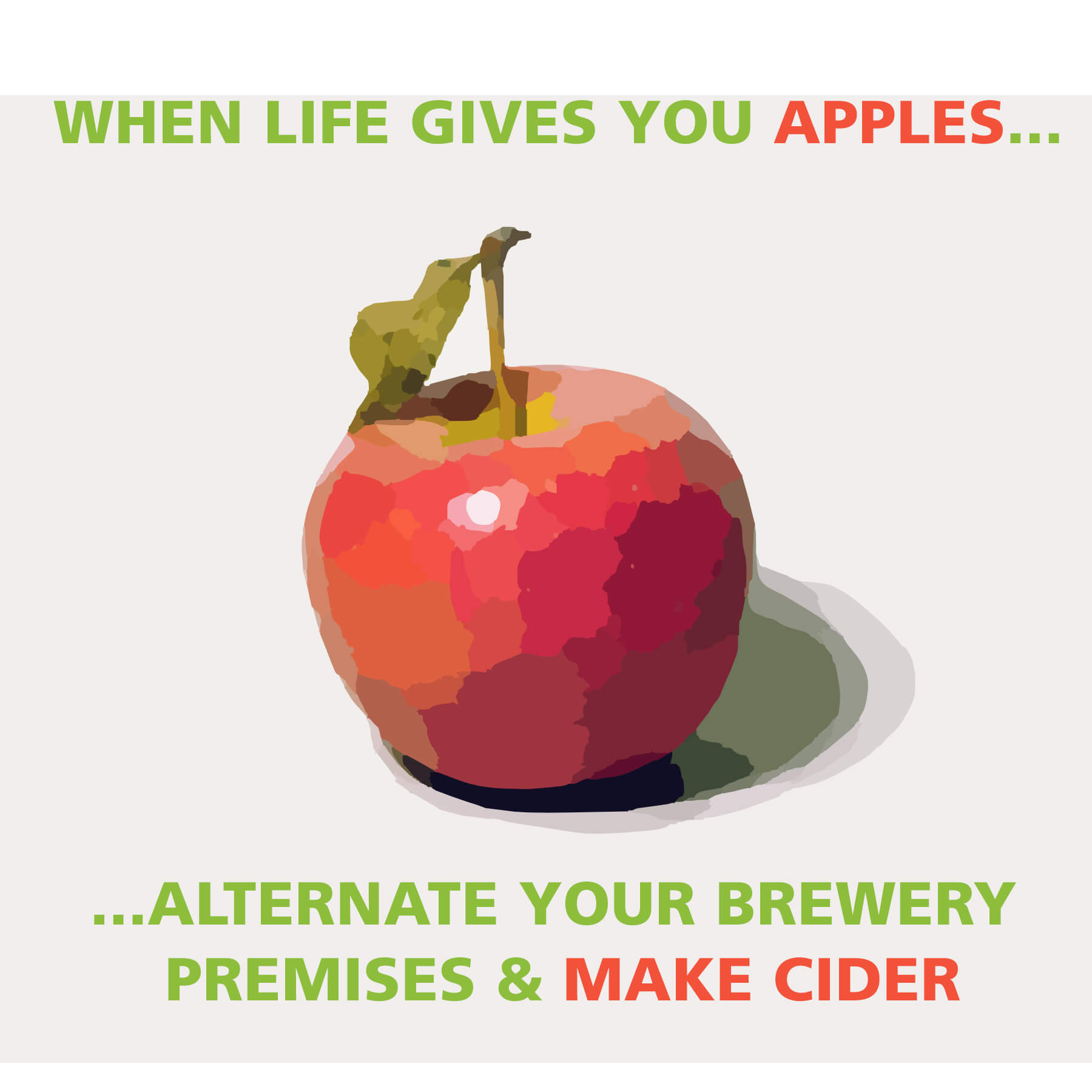 life gives apples alternate your brewery premises make cider